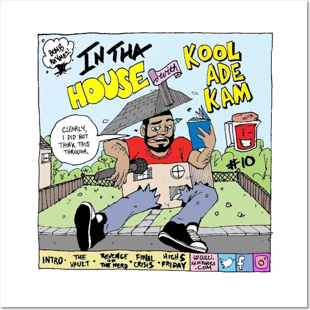 Support Kam Komics: In tha house with Kool Ade Kam Wall Art by Kam Komics 